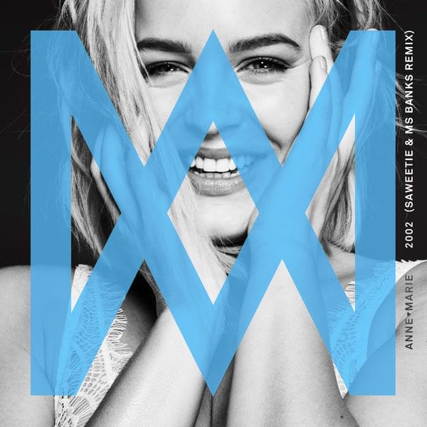 Anne-Marie ft. featuring Saweetie & Ms. Banks 2002 (Saweetie &amp; Ms. Banks Remix) cover artwork