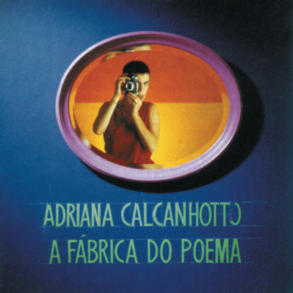 Adriana Calcanhotto A Fábrica do Poema cover artwork
