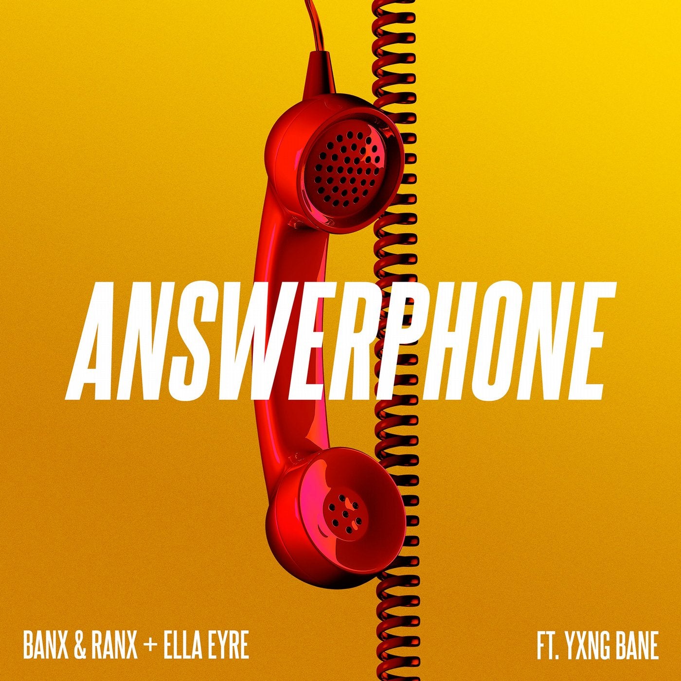 Banx &amp; Ranx & Ella Eyre featuring Yxng Bane — Answerphone cover artwork