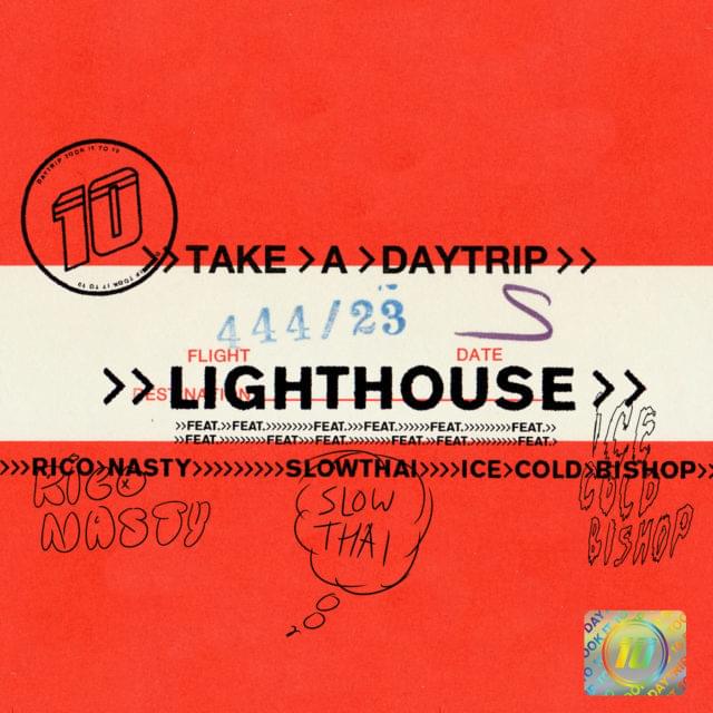 Take A Daytrip featuring Rico Nasty, slowthai, & ICECOLDBISHOP — Lighthouse cover artwork