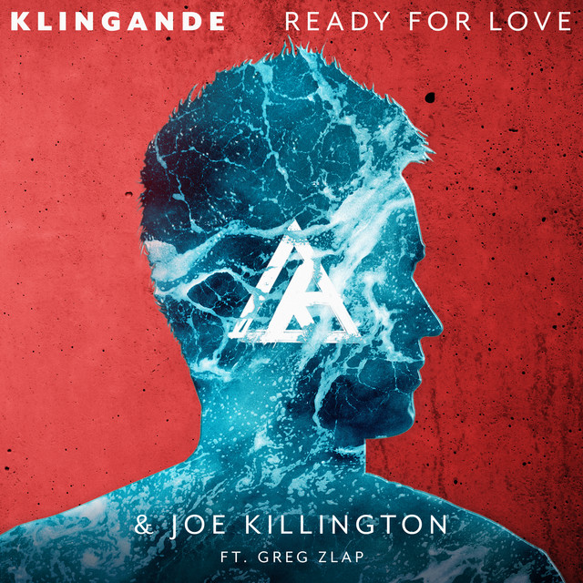 Klingande & Joe Killington ft. featuring Greg Zlap Ready For Love cover artwork