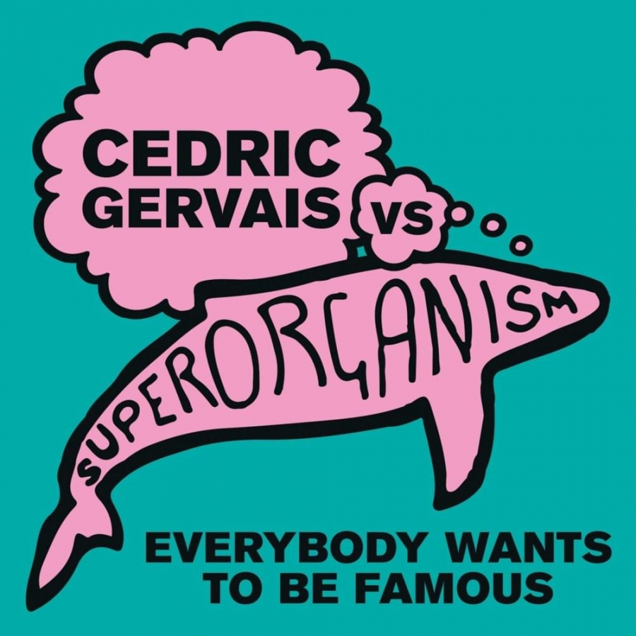 Cedric Gervais & Superorganism Everybody Wants to Be Famous (Cedric Gervais Remix) cover artwork