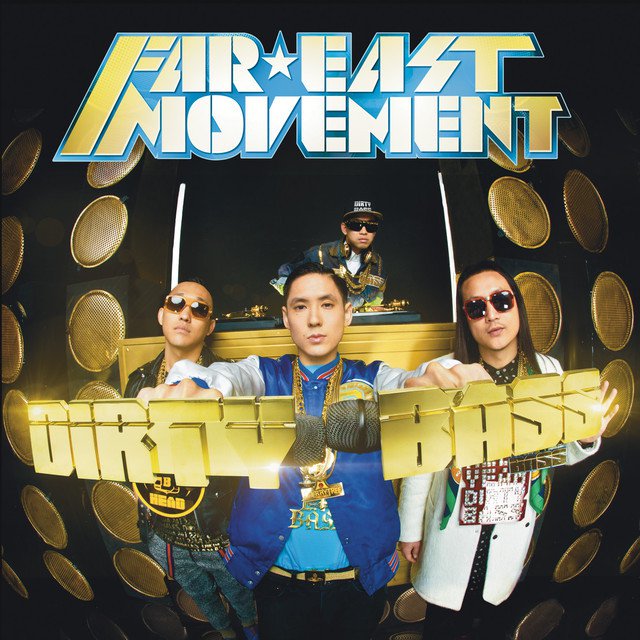 Far East Movement featuring Tyga — Dirty Bass cover artwork