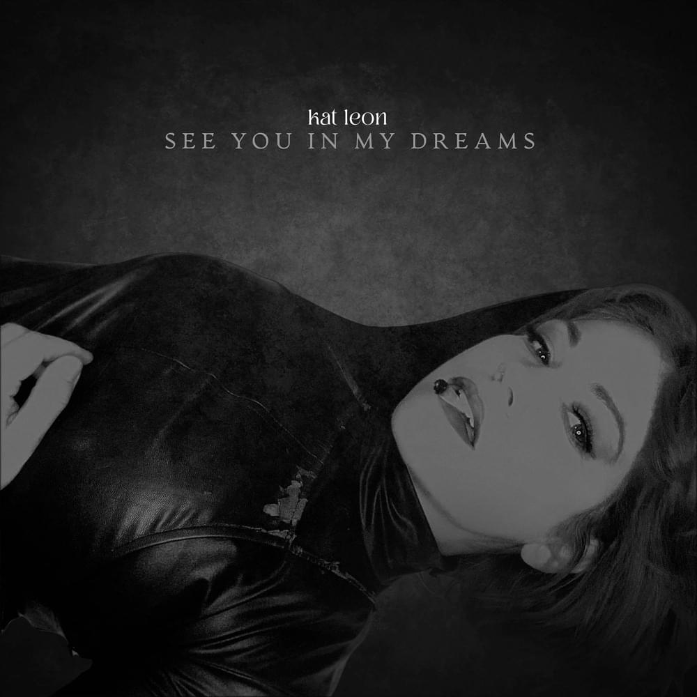 Kat Leon — See You In My Dreams cover artwork