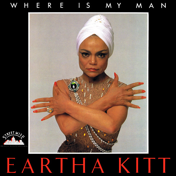 Eartha Kitt — Where Is My Man cover artwork
