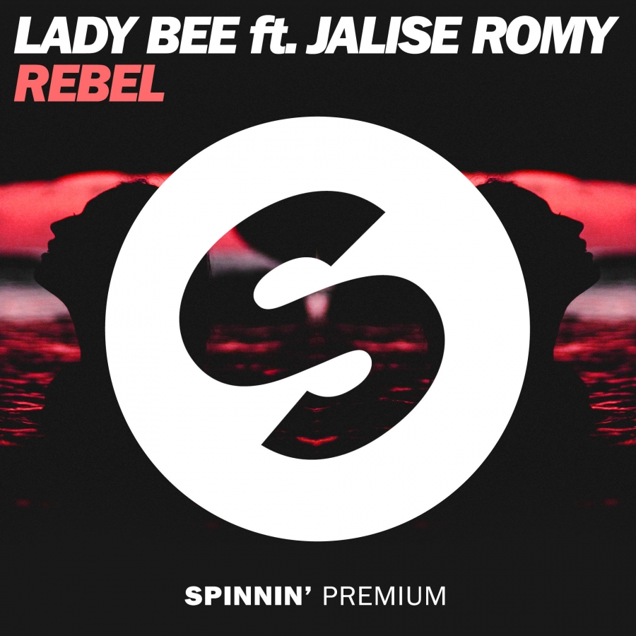 Lady Bee ft. featuring Jalise Romy Rebel cover artwork