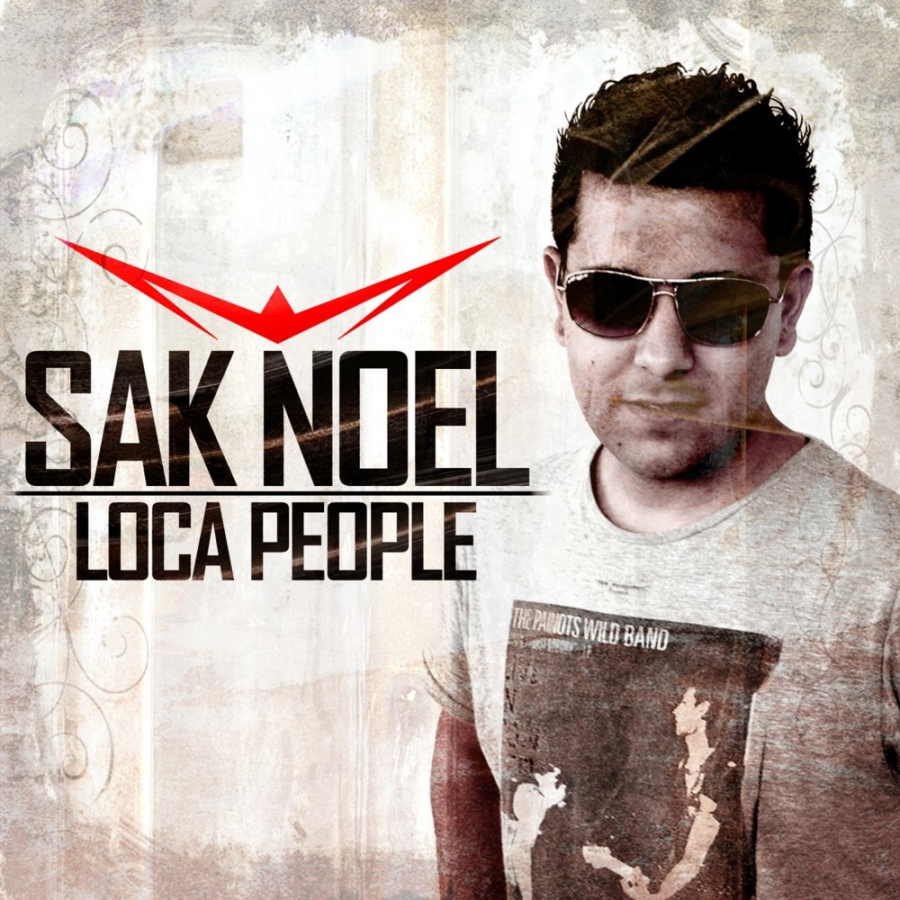 Sak Noel — Loca People (What The Fuck) cover artwork