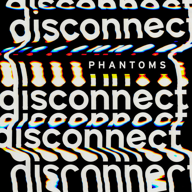 Phantoms Disconnect (EP) cover artwork