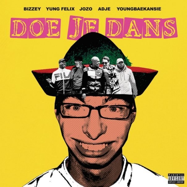 Bizzey featuring YOUNGBAEKANSIE, Jozo, Yung Felix, & Adje — Doe Je Dans cover artwork