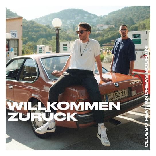 Clueso featuring Andreas Bourani — Willkommen Zurück cover artwork