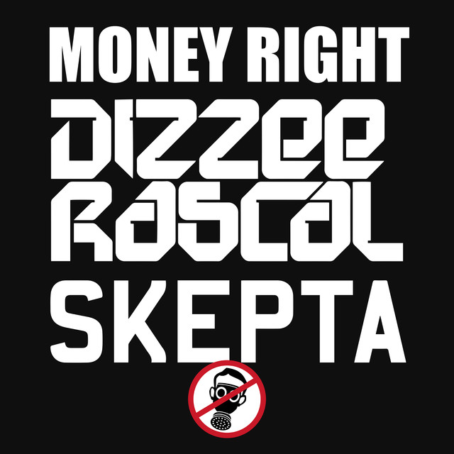 Dizzee Rascal featuring Skepta — Money Right cover artwork