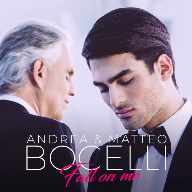 Andrea Bocelli & Matteo Bocelli Fall On Me cover artwork