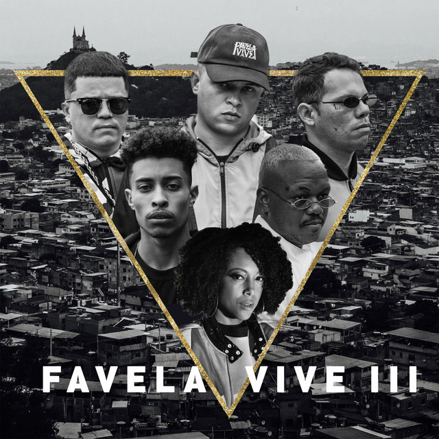 ADL, Choice, Djonga, Menor do Chapa, & Negra Li — Favela Vive 3 cover artwork