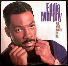 Eddie Murphy — Put Your Mouth on Me cover artwork