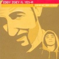 Eddy Zoëy featuring Yes-R — Kan Me Niet Meer Schelen cover artwork