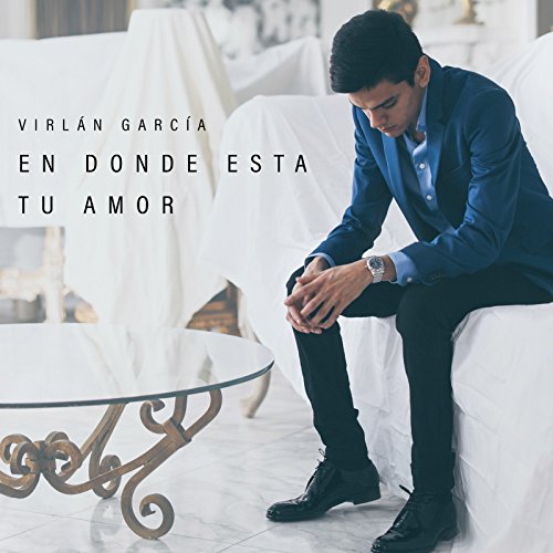 Virlán García — En Donde Esta Tu Amor cover artwork