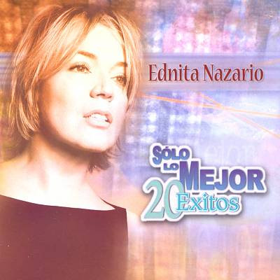 Ednita Nazario — Solo Lo Mejor: 20 Exitos cover artwork