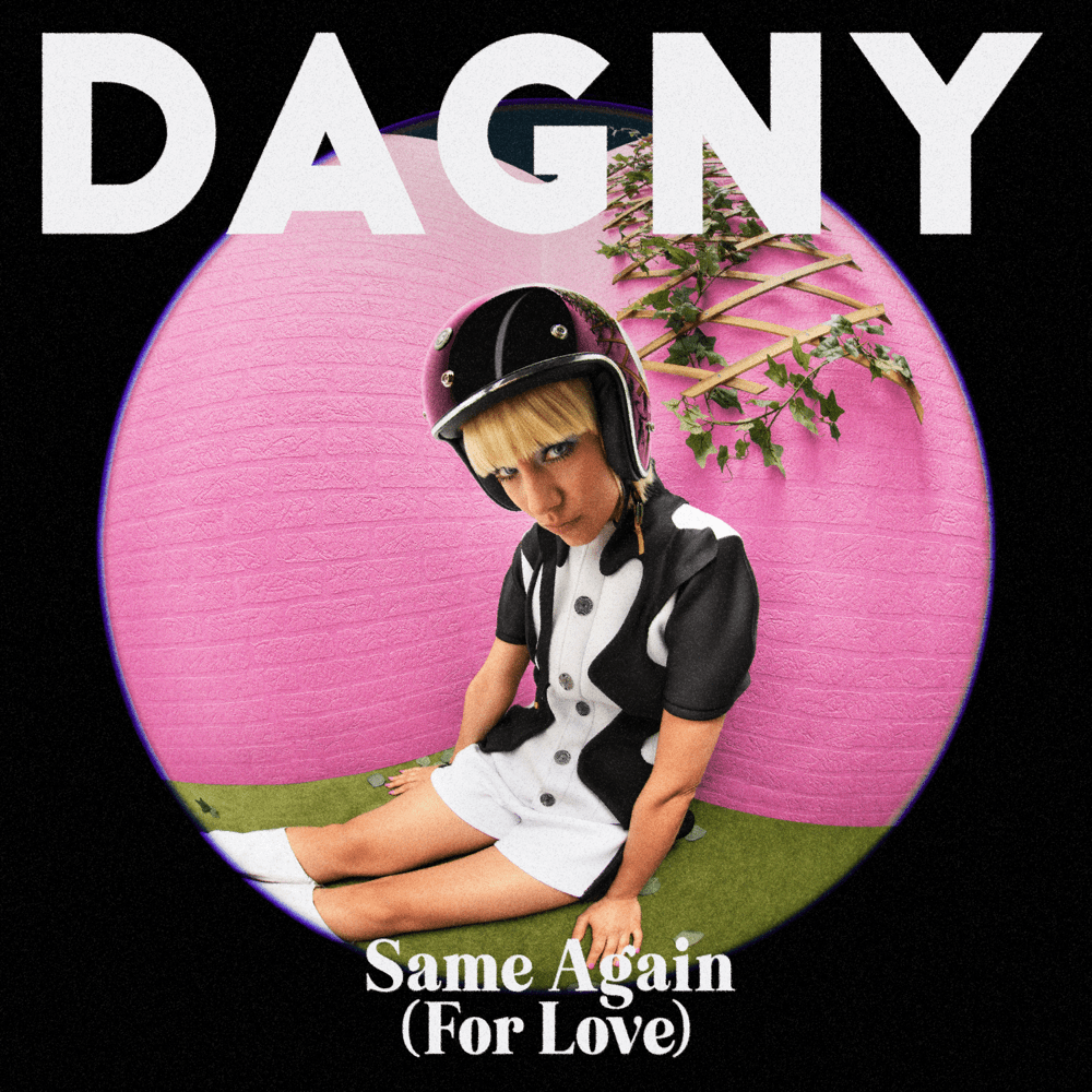 Dagny Same Again (For Love) cover artwork
