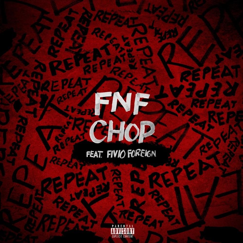 FNF Chop featuring Fivio Foreign — Repeat cover artwork
