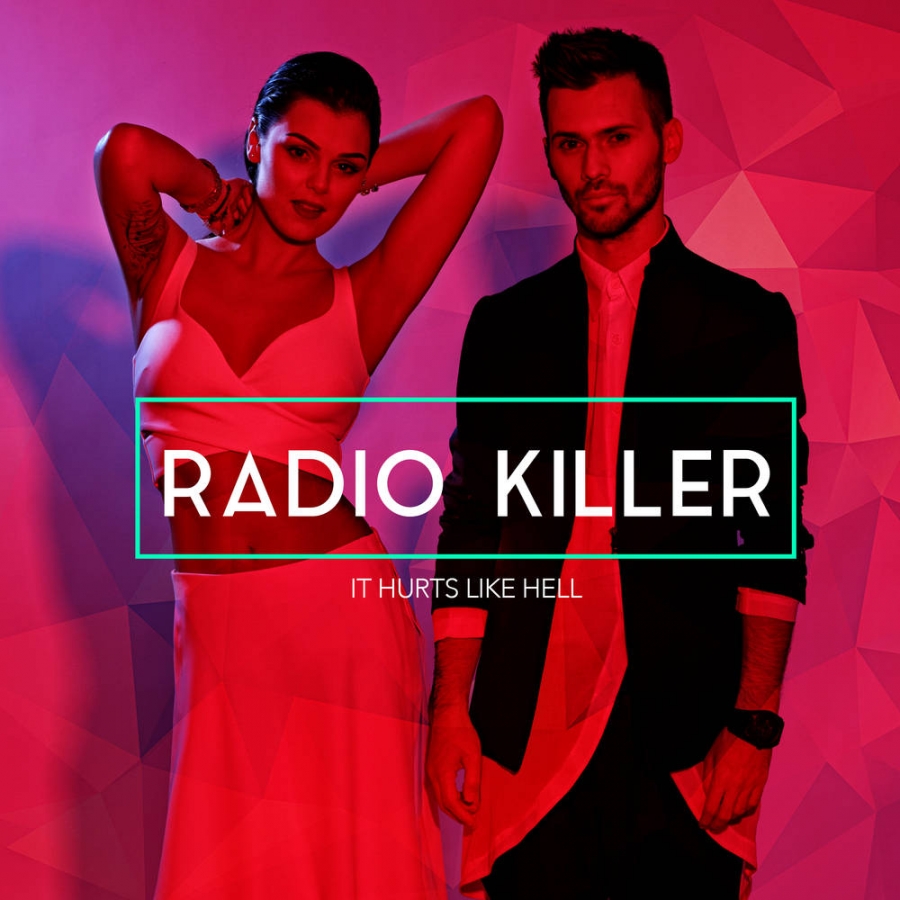 Radio Killer It Hurts Like Hell cover artwork