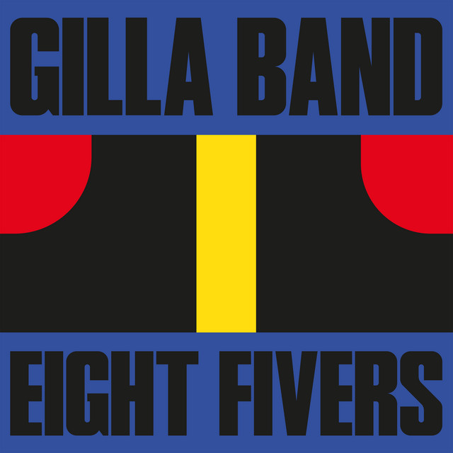 Gilla Band — Eight Fivers cover artwork