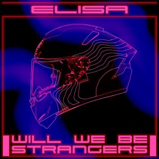 Elisa — Will We Be Strangers cover artwork