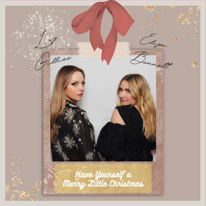 Eliza Bennett & Liz Gilles — Have Yourself A Merry Little Christmas cover artwork
