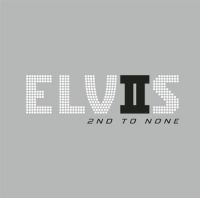 Elvis Presley ElvIIs - 2nd to None cover artwork