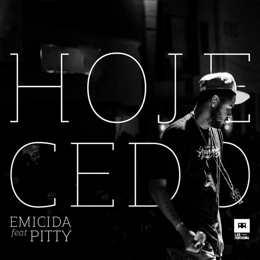 Emicida ft. featuring Pitty Hoje Cedo cover artwork