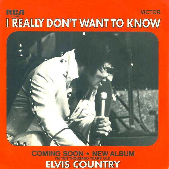 Elvis Presley — I Really Don&#039;t Want To Know cover artwork