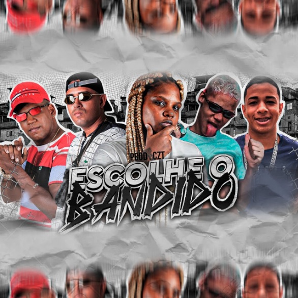 MC CH da Z.O. ft. featuring MC Myres, Danado do Recife, Deyvinho PL, & EOO Kendy Escolhe O Bandido cover artwork