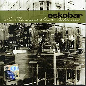 Eskobar A Thousand Last Chances cover artwork