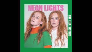The Ella Sisters — Neon Lights cover artwork