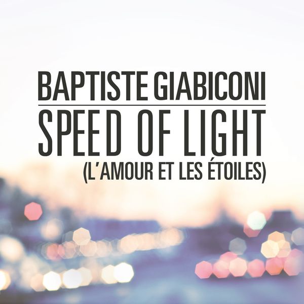 Baptiste Giabiconi — Speed of Light cover artwork