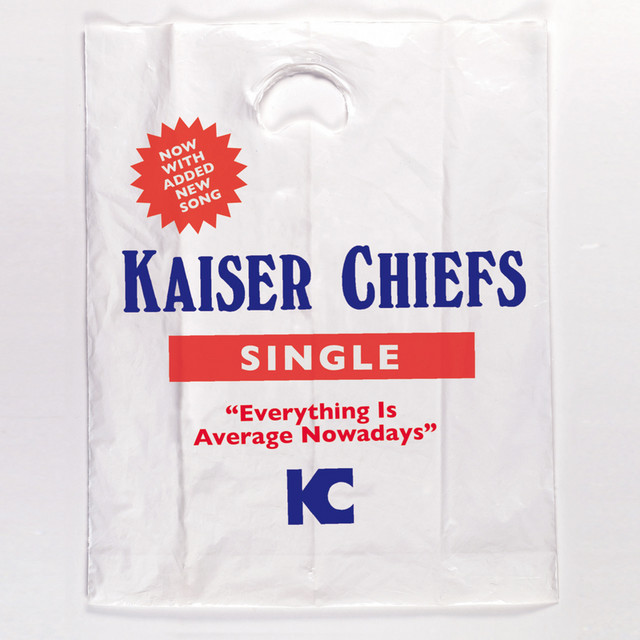 Kaiser Chiefs — Everything Is Average Nowadays cover artwork