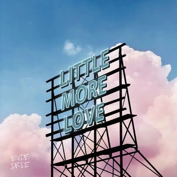 Evie Irie — Little More Love cover artwork