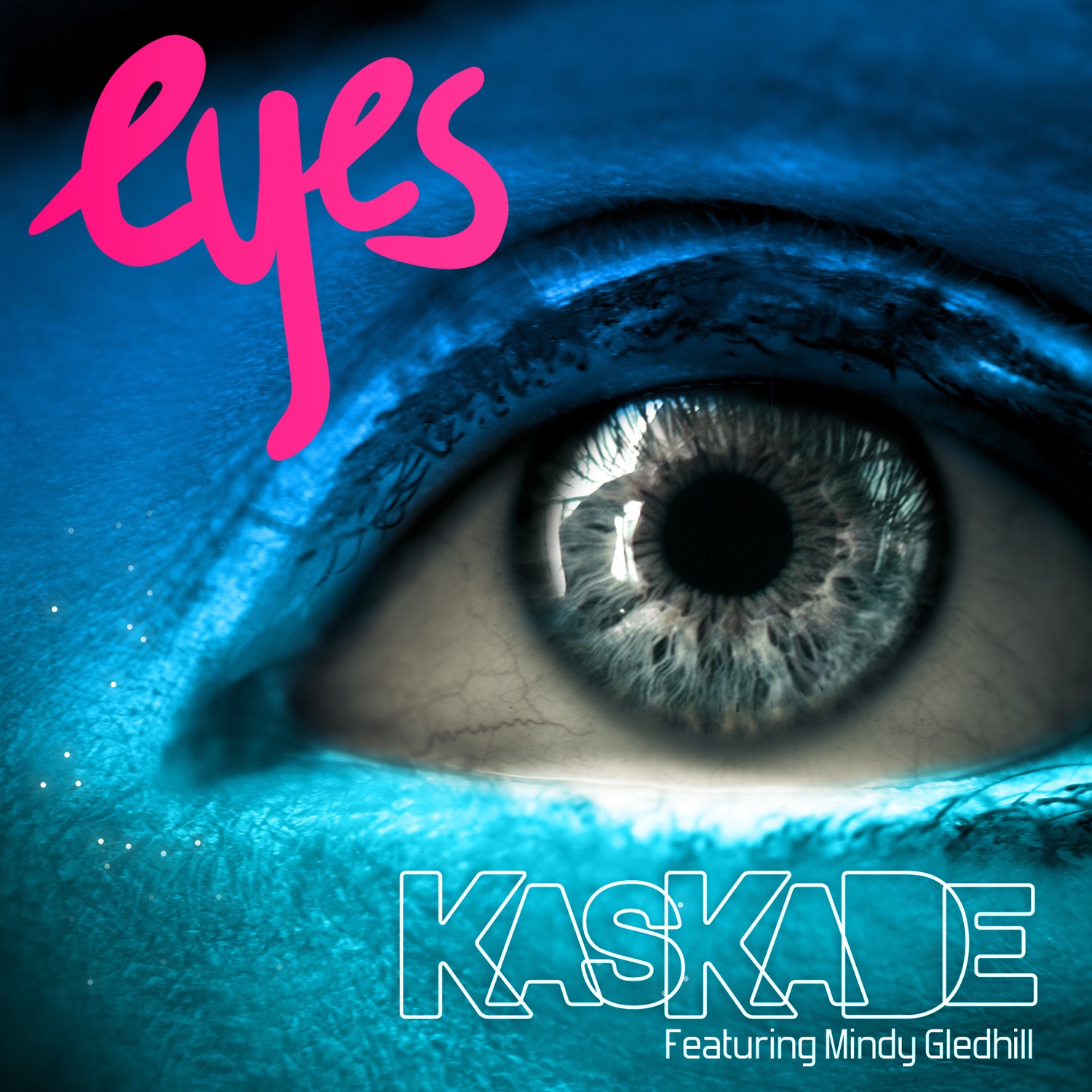 Kaskade featuring Mindy Gledhill — Eyes cover artwork