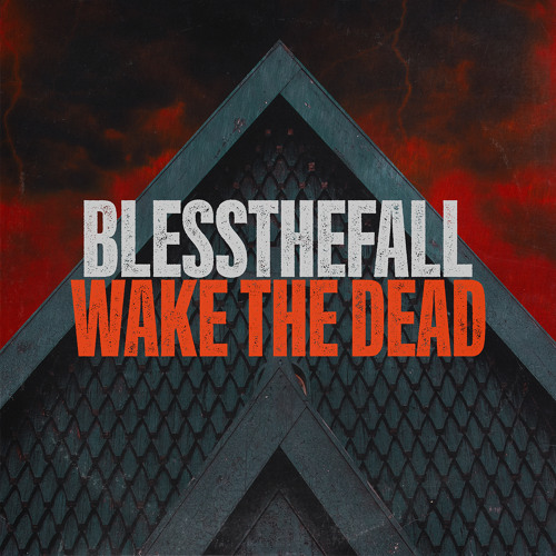 blessthefall — Wake The Dead cover artwork
