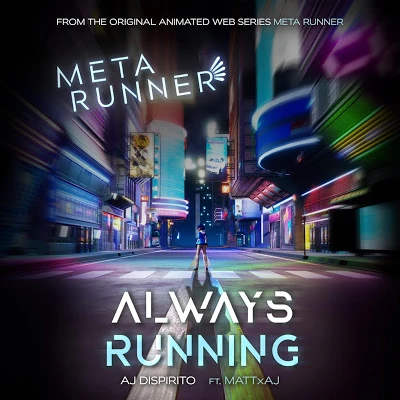 AJ Dispirito featuring MattxAJ — Always Running cover artwork