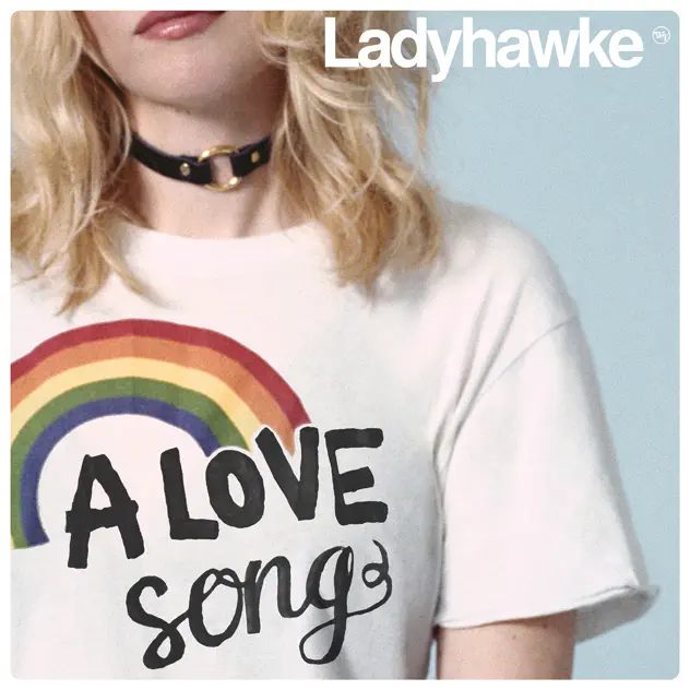 Ladyhawke — A Love Song cover artwork