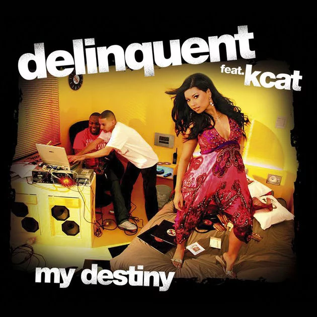Delinquent featuring Kcat — My Destiny cover artwork