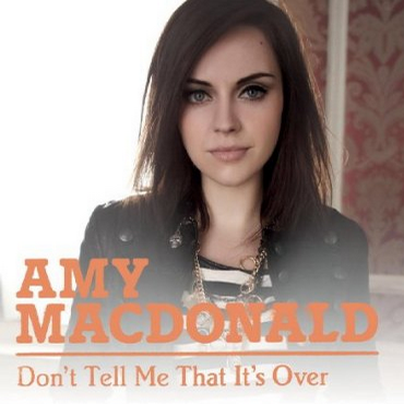 Amy Macdonald Don&#039;t Tell Me That It&#039;s Over cover artwork