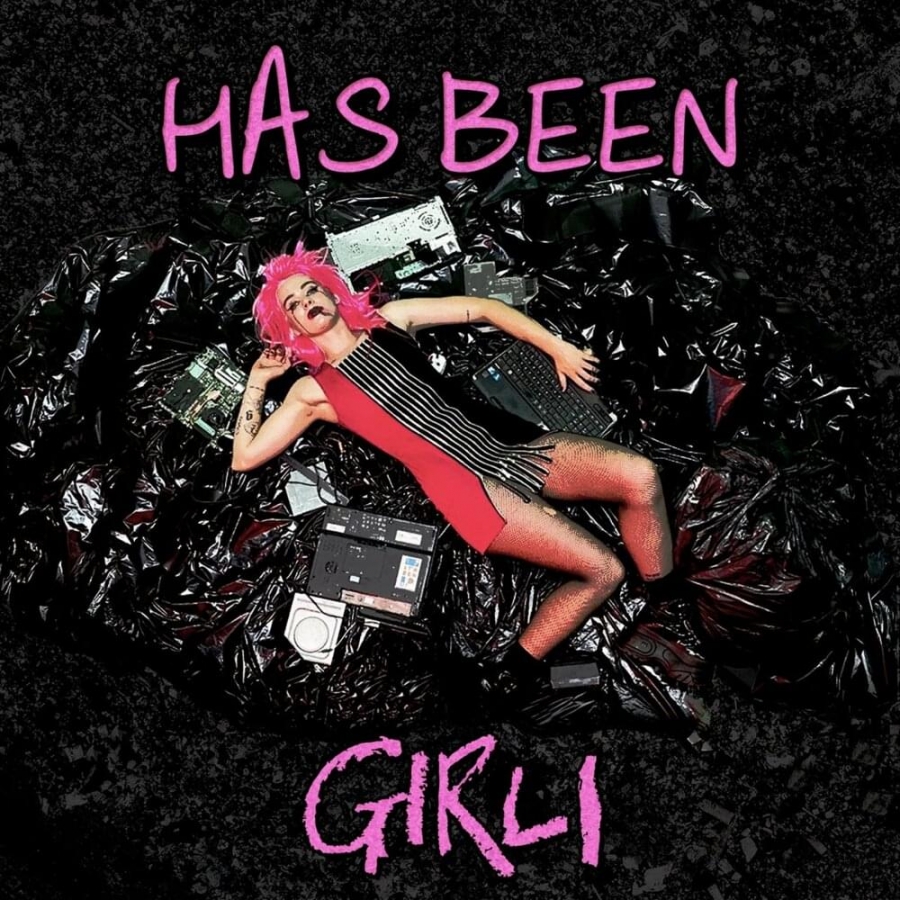 girli Has Been cover artwork