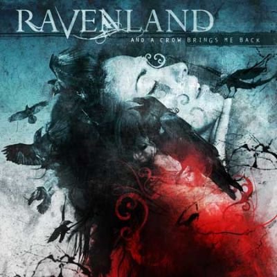 Ravenland And a Crow Brings Me Back cover artwork