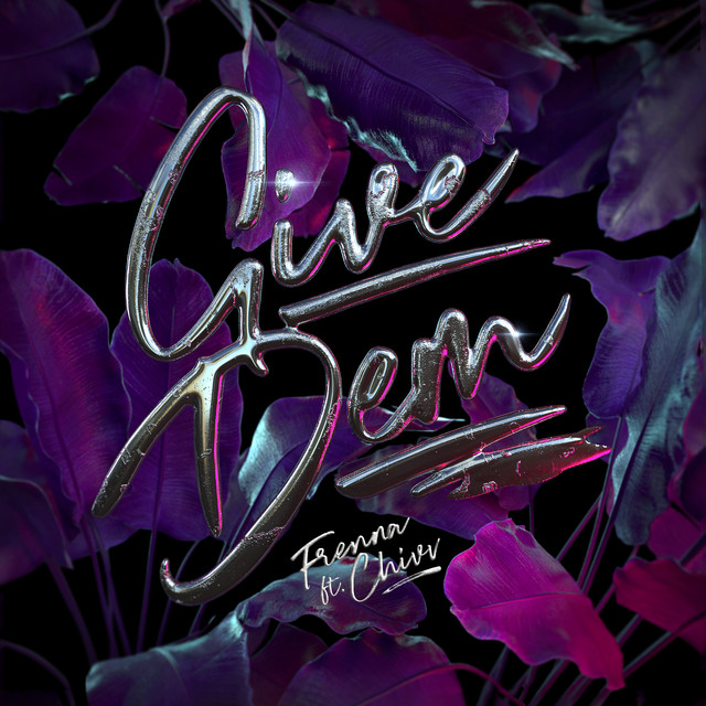 Frenna ft. featuring Chivv Give Dem cover artwork