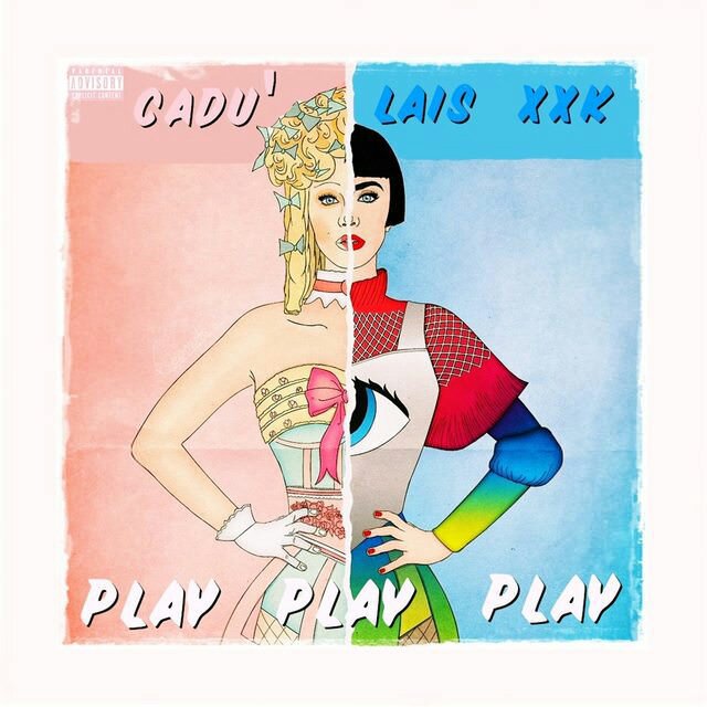 Cadu&#039; featuring Laís XXK — Play Play Play cover artwork