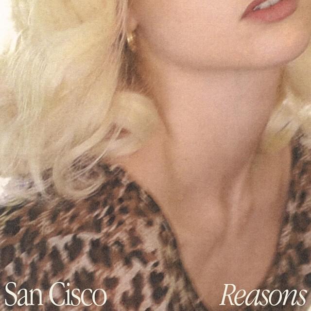 San Cisco — Reasons cover artwork