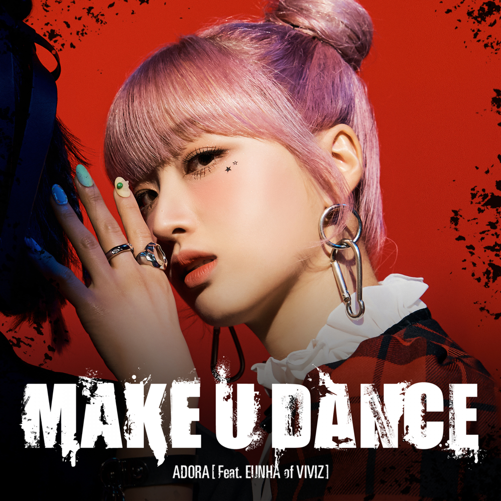 Adora featuring Eunha — MAKE U DANCE cover artwork