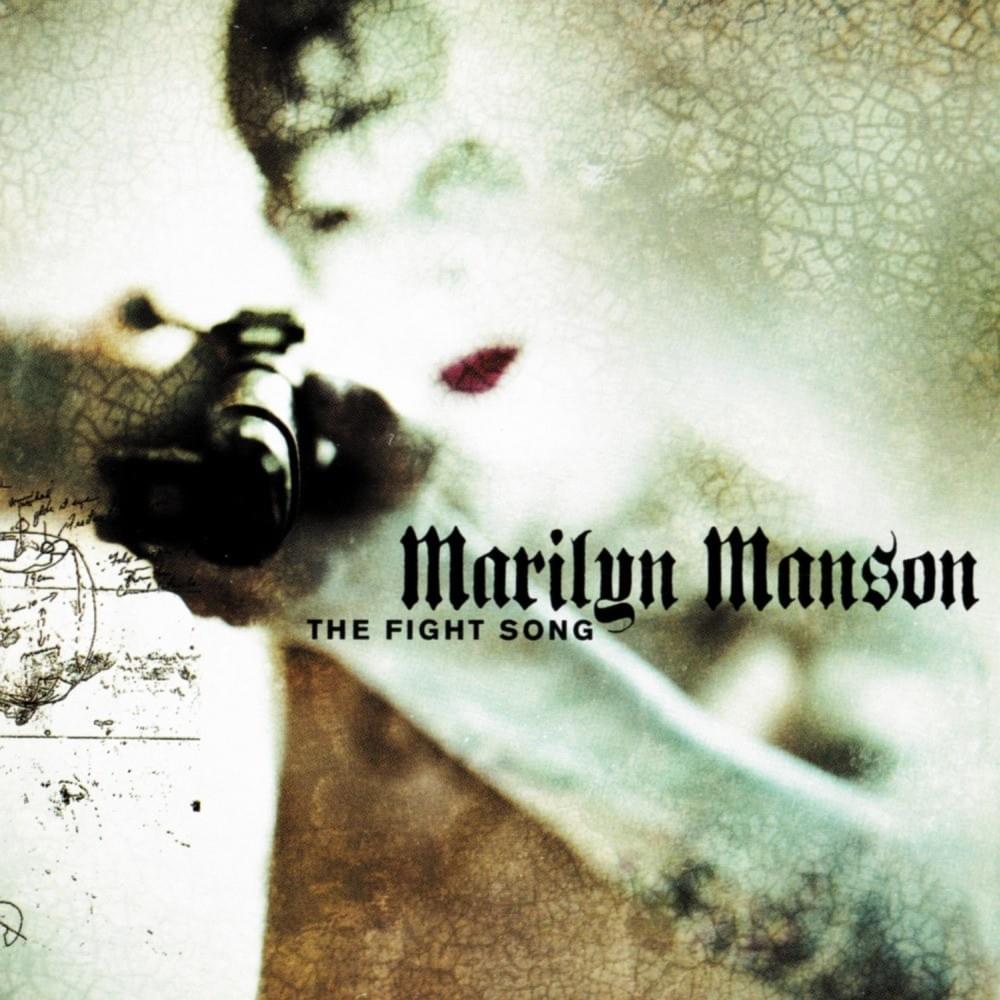 Marilyn Manson — The Fight Song cover artwork