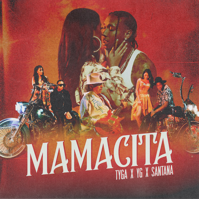 Tyga, YG, & Santana MAMACITA cover artwork